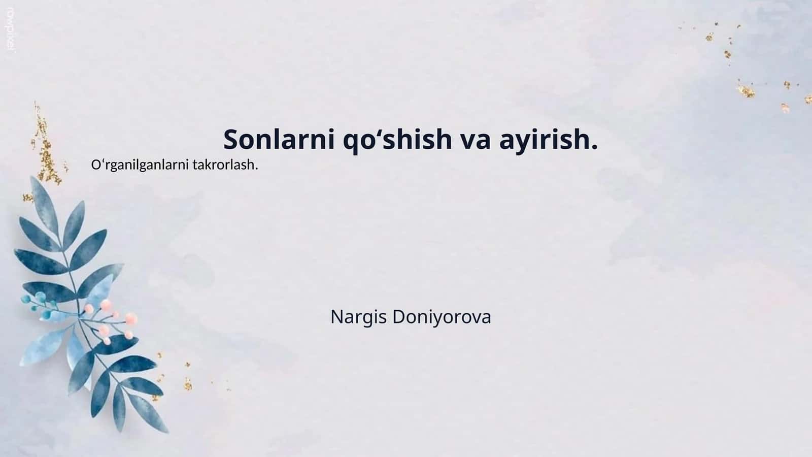 Sonlarni qoʻshish va ayirish.