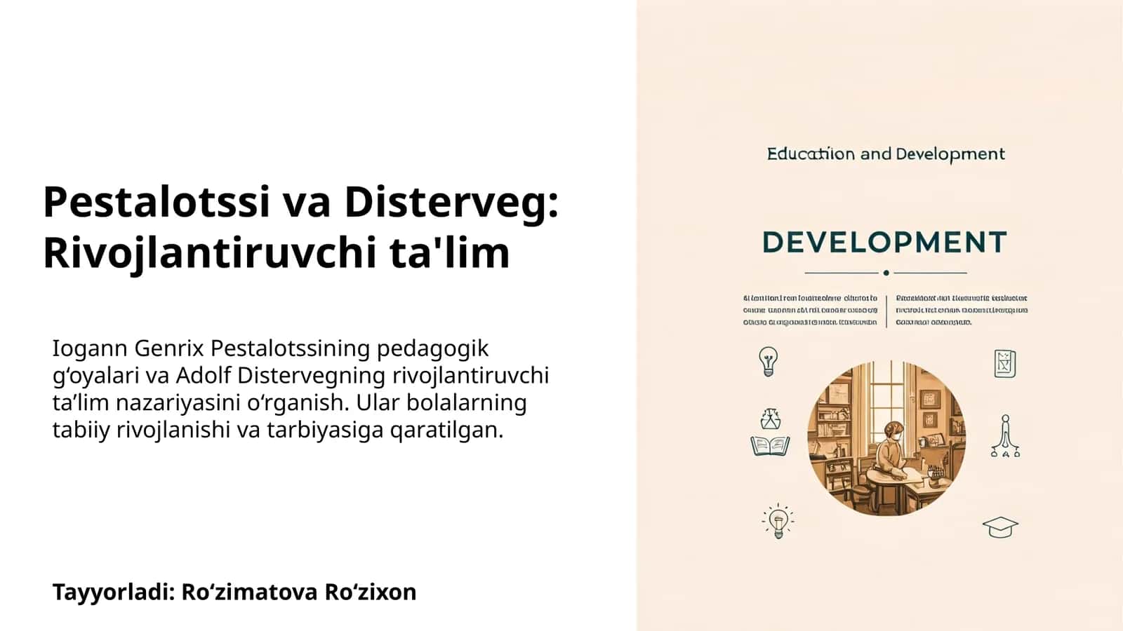 Pestalotssi va Disterveg: Rivojlantiruvchi ta'lim