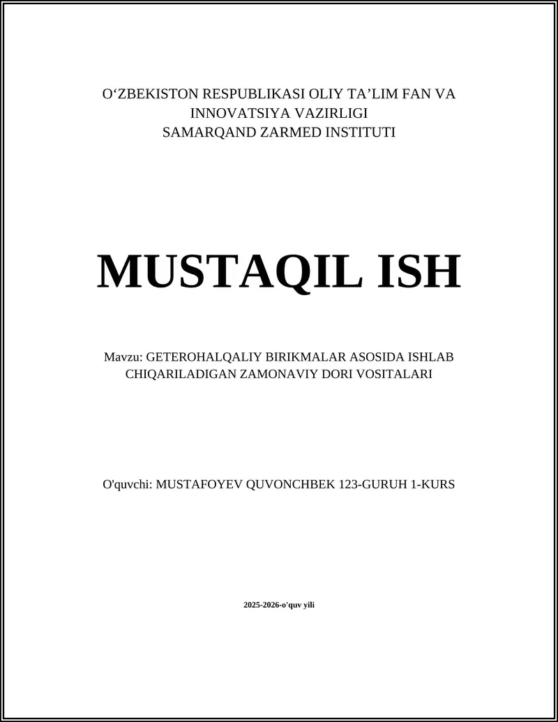 GETEROHALQALIY BIRIKMALAR ASOSIDA ISHLAB CHIQARILADIGAN ZAMONAVIY DORI VOSITALARI