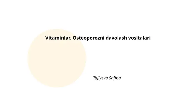 Vitaminlar. Osteoporozni davolash vositalari