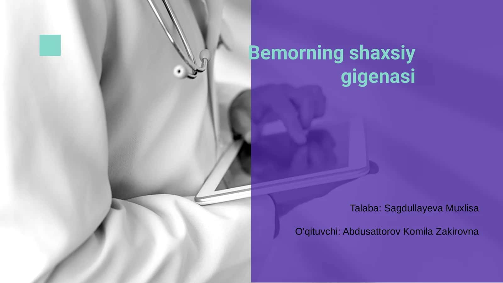 Bemorning shaxsiy gigenasi