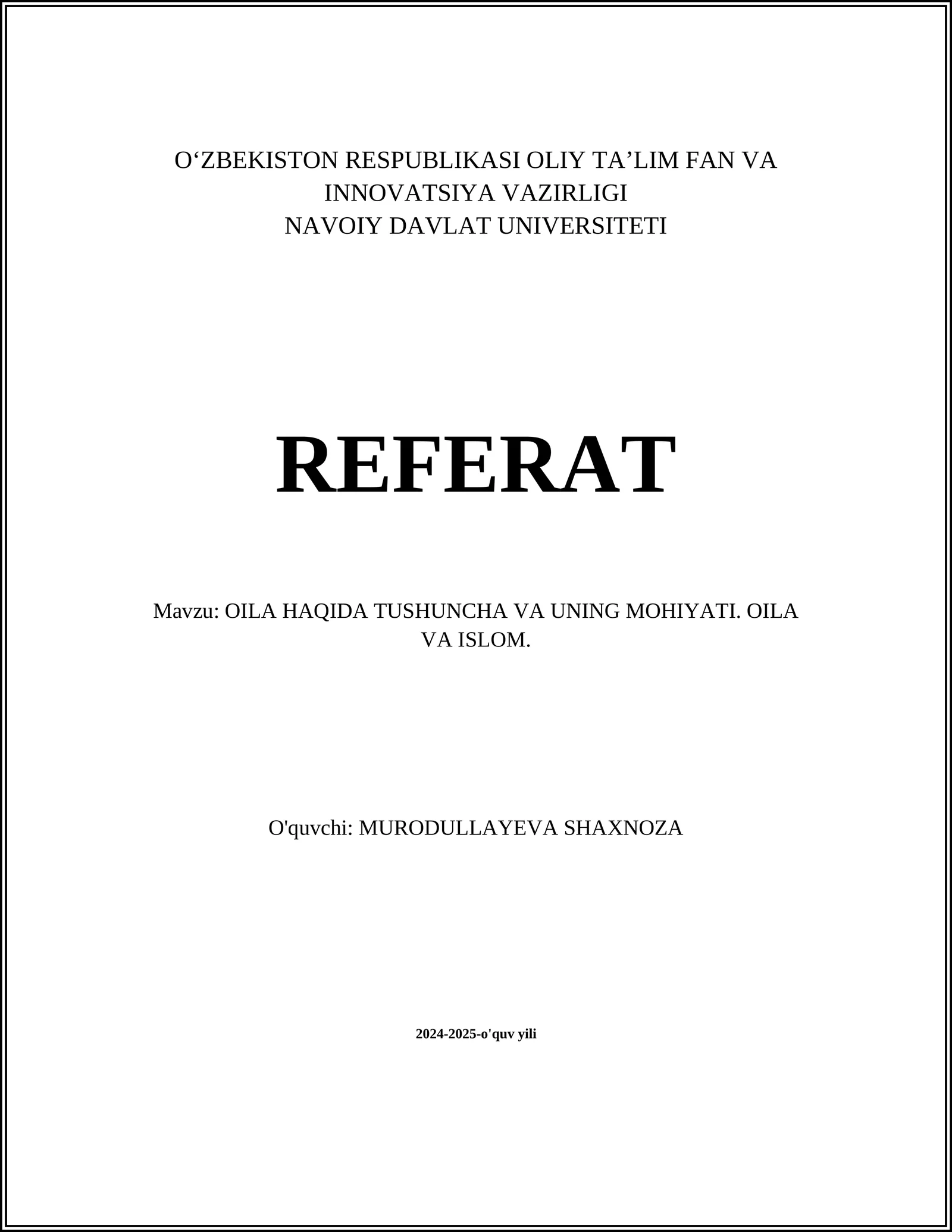 OILA HAQIDA TUSHUNCHA VA UNING MOHIYATI. OILA VA ISLOM