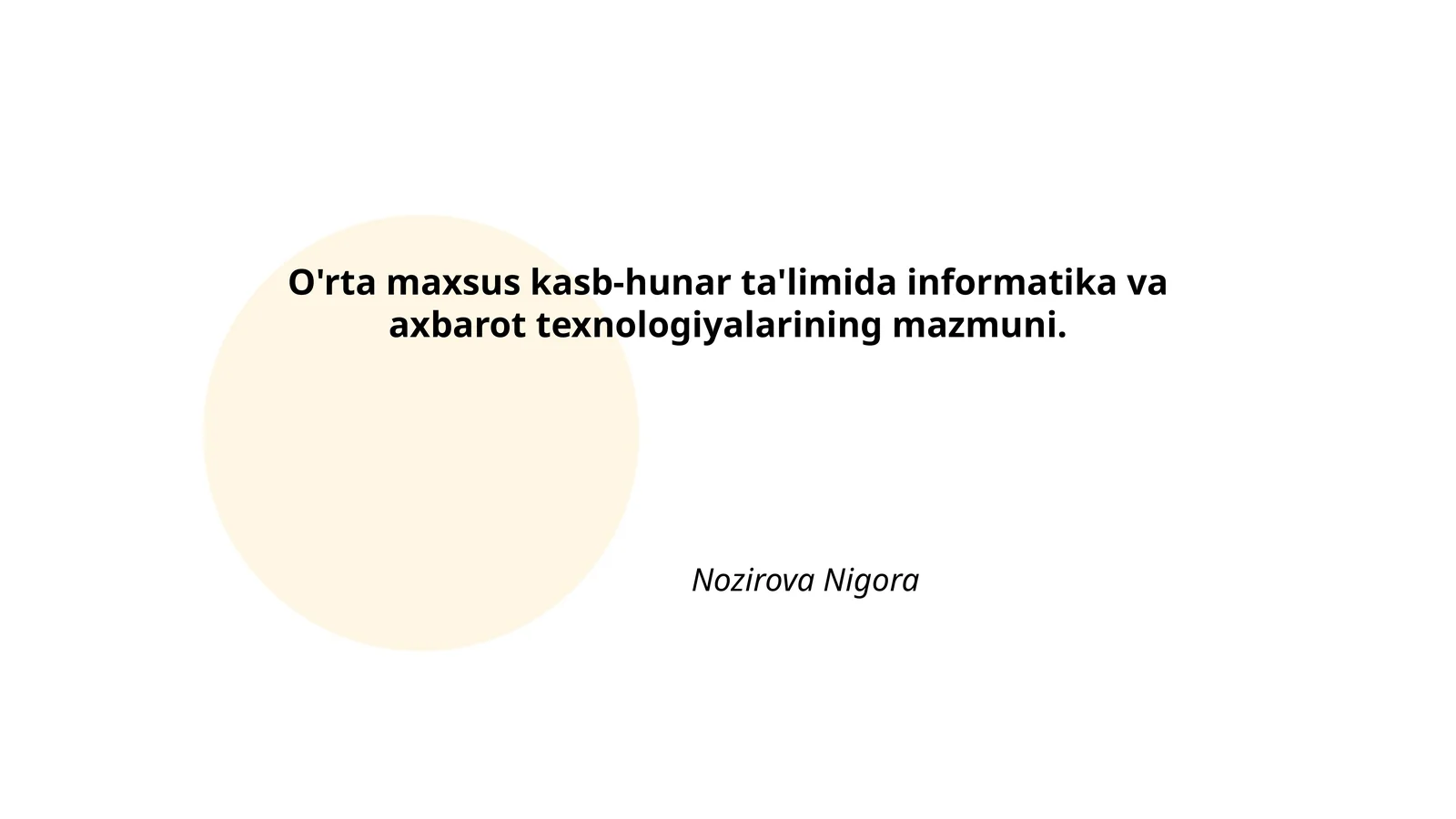 O'rta maxsus kasb-hunar ta'limida informatika va axbarot texnologiyalarining mazmuni