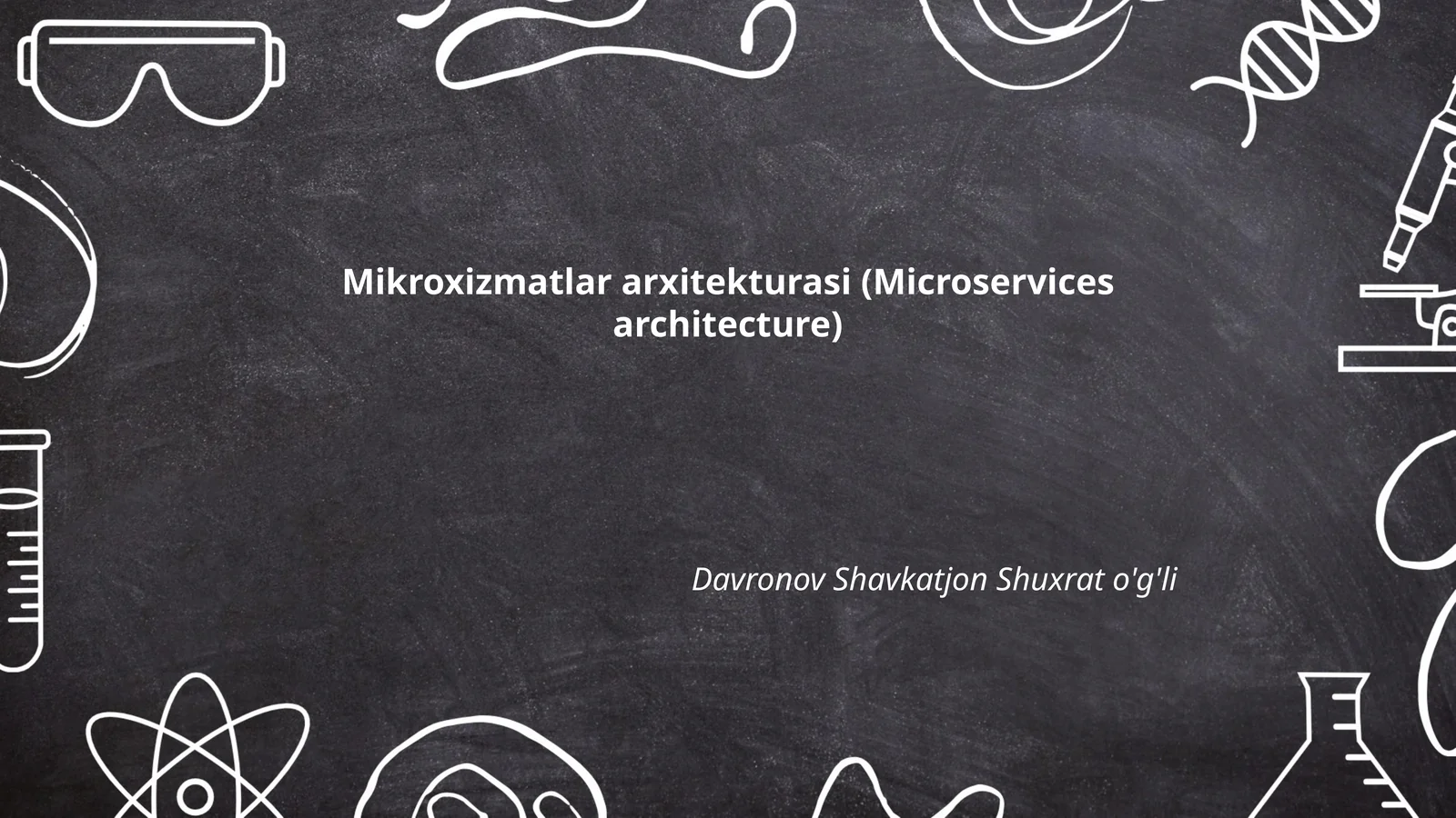 Mikroxizmatlar arxitekturasi (Microservices architecture)