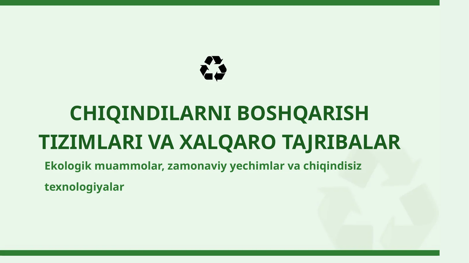 CHIQINDILARNI BOSHQARISH TIZIMLARI VA XALQARO TAJRIBALAR