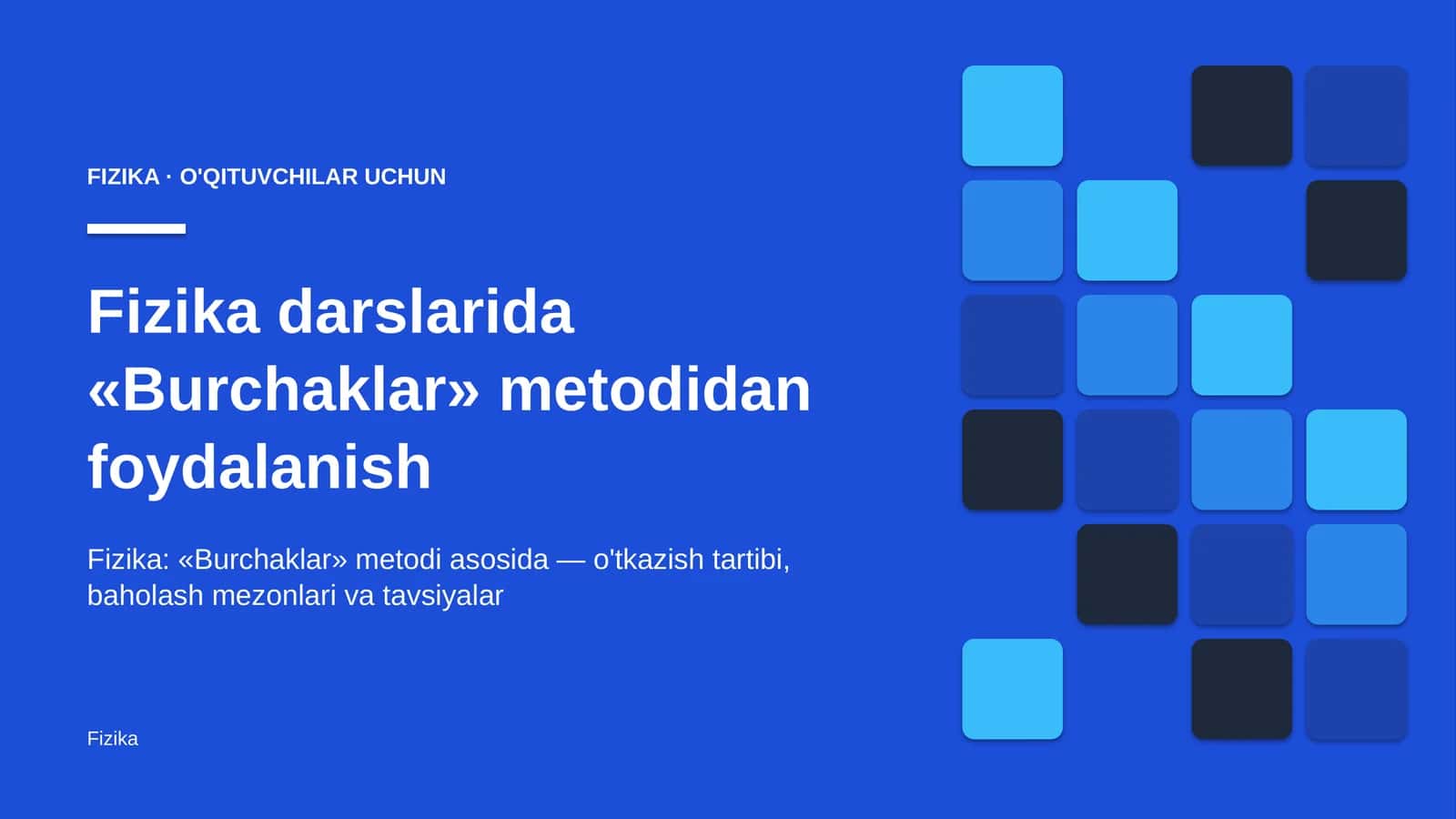 fizika darslarida burchaklar metodidan foydalanish 9127