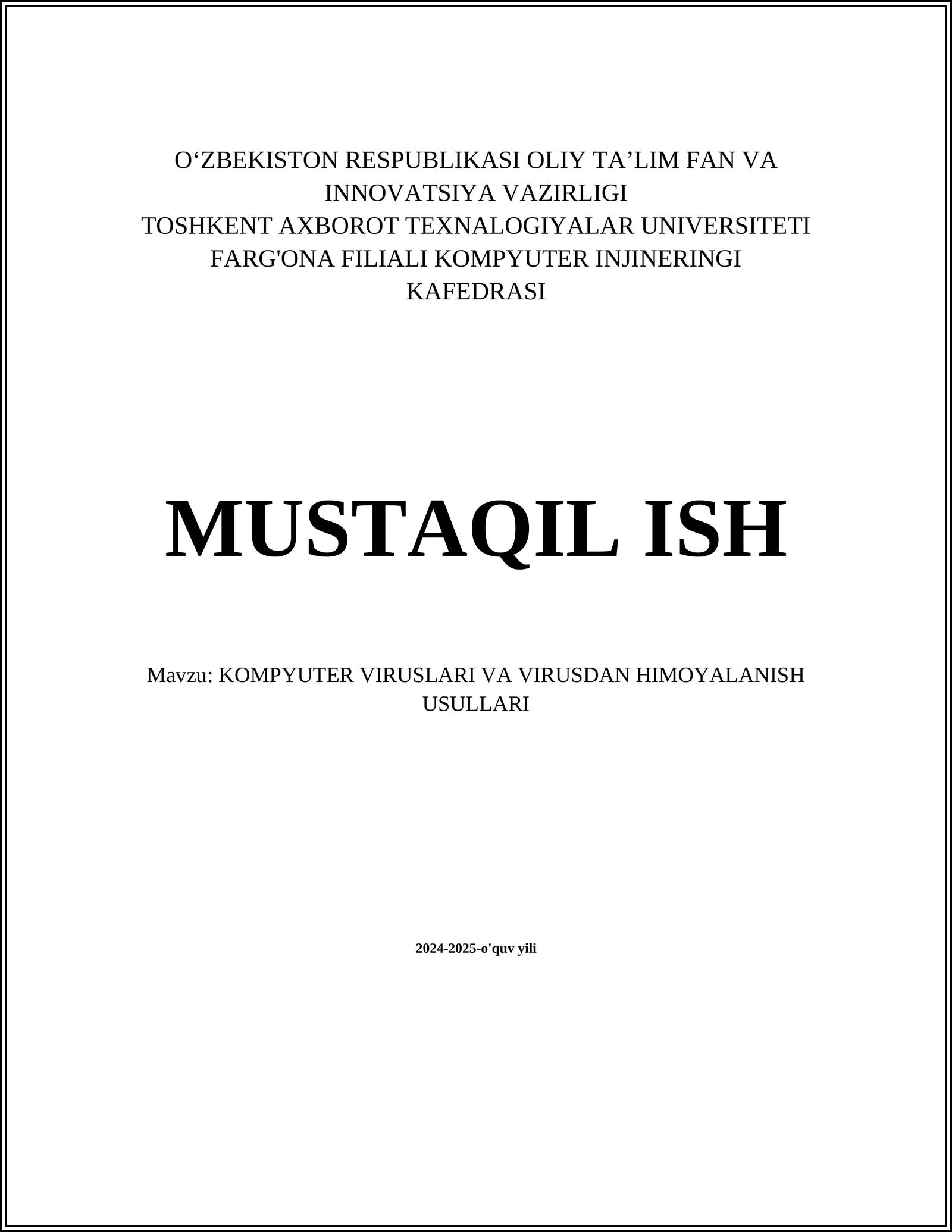 KOMPYUTER VIRUSLARI VA VIRUSDAN HIMOYALANISH USULLARI