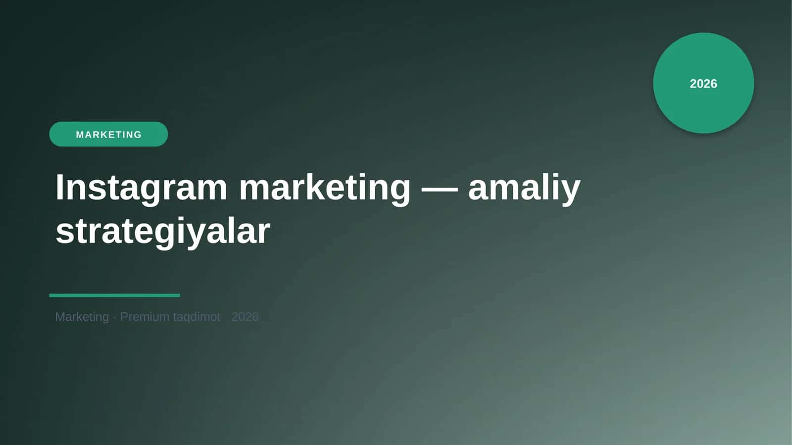 Instagram marketing — amaliy strategiyalar