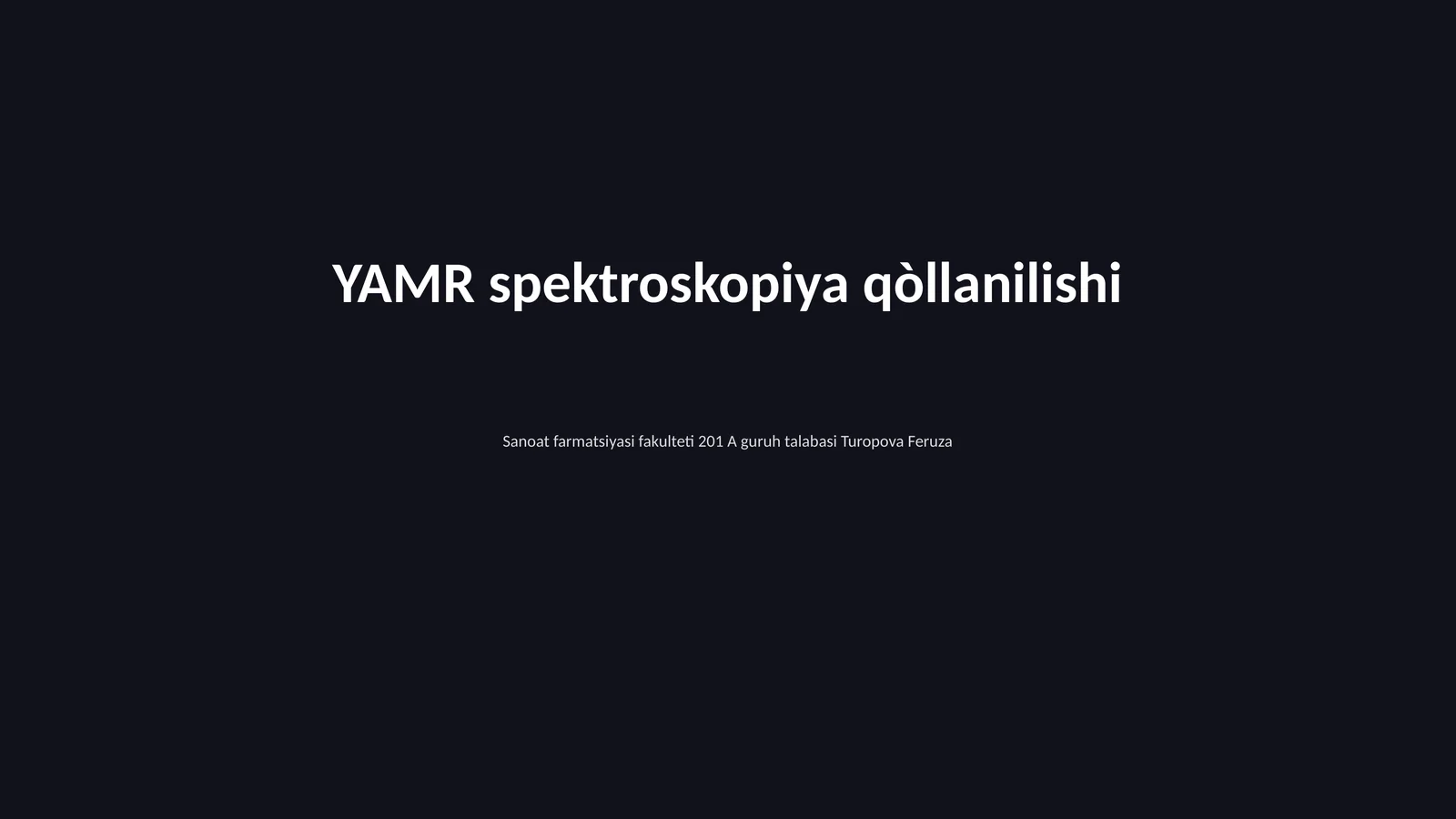 YAMR spektroskopiya qòllanilishi