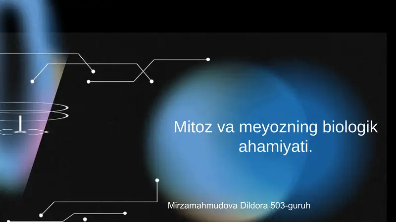 Mitoz va meyozning biologik ahamiyati
