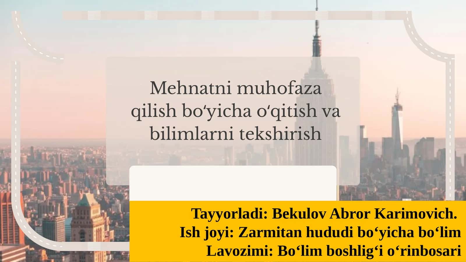 Mehnatni muhofaza qilish bo‘yicha o‘qitish