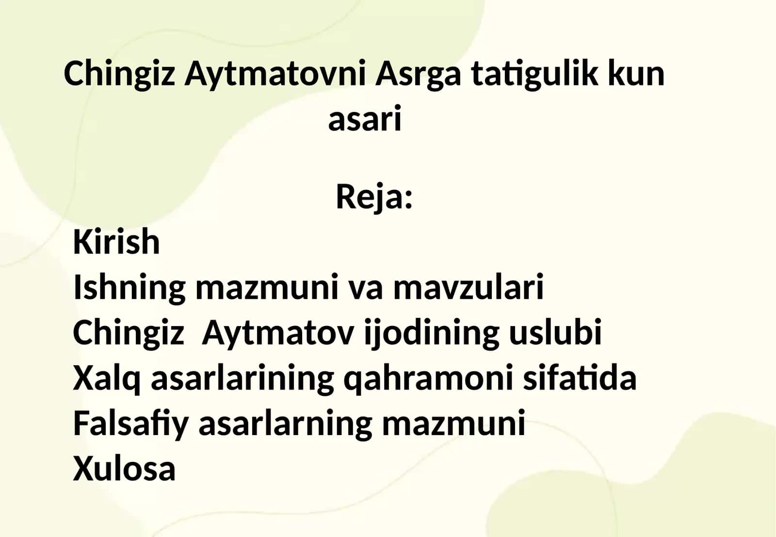 Chingiz Aytmatovni asrga tatigulik kun asari