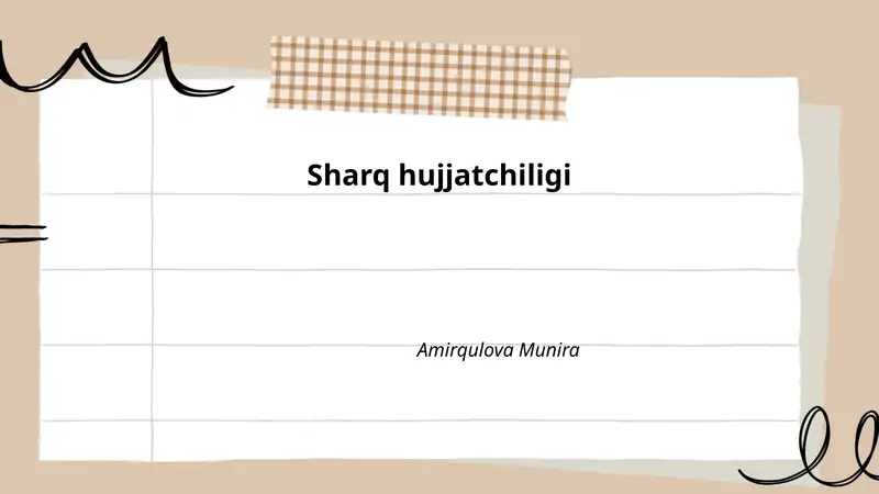 Sharq hujjatchiligida qoʻlyozmalarni oʻrganish metodikasi