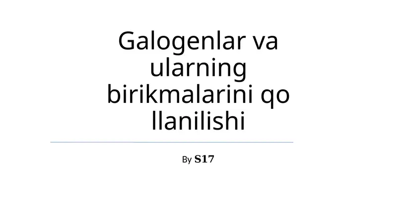 Galogenlar va ularning birikmalarini qo'llanilishi