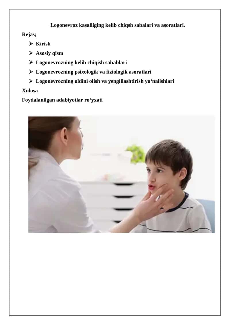 Logonevroz kasalliging kelib chiqsh sabalari va asoratlari
