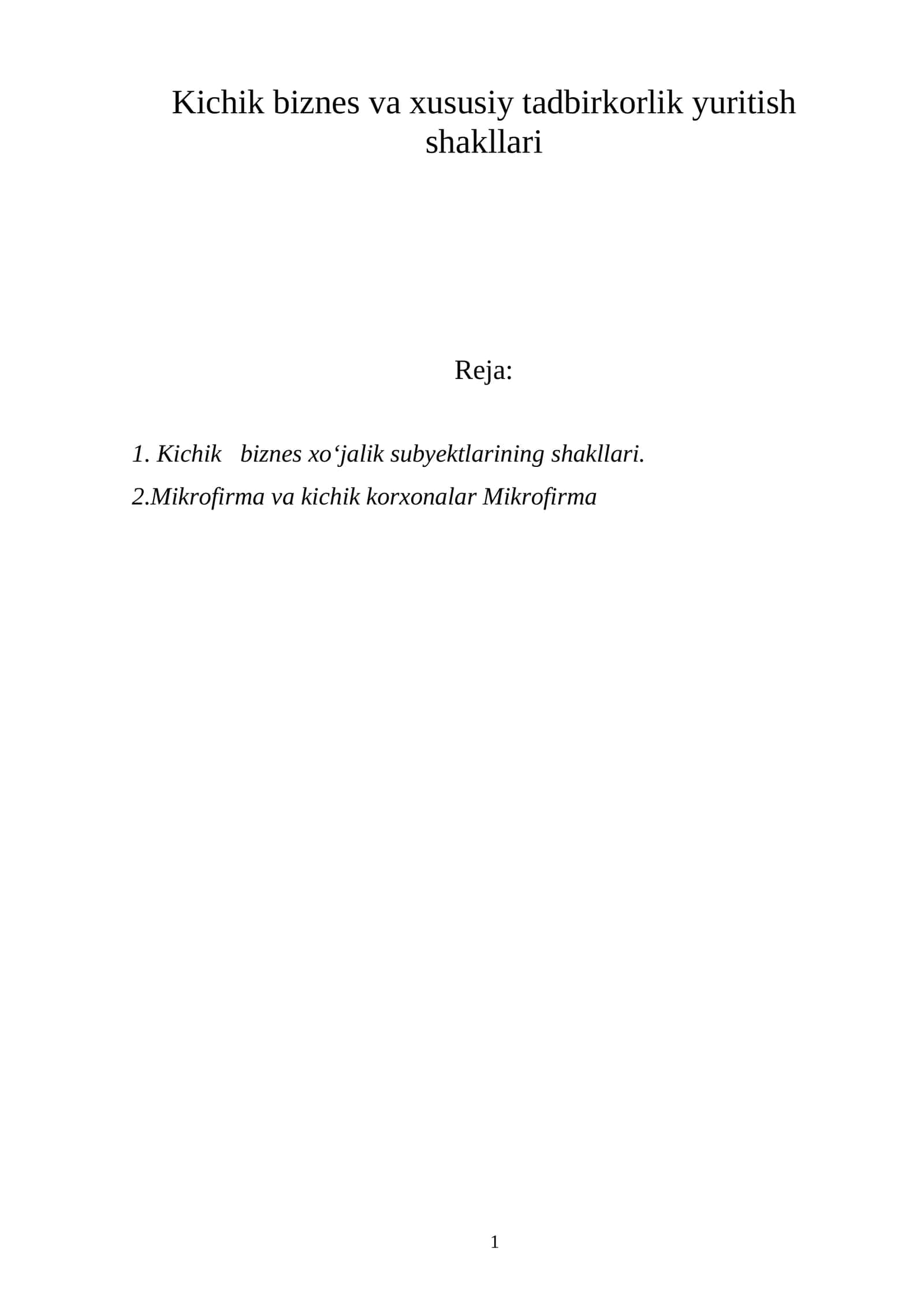 Kichik biznes va xususiy tadbirkorlik yuritish shakllari
