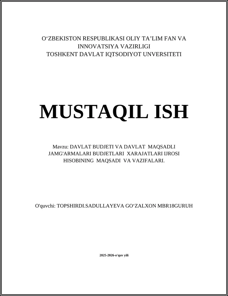 Byudjet xarajatlari ijrosining maqsadi va vazifalari