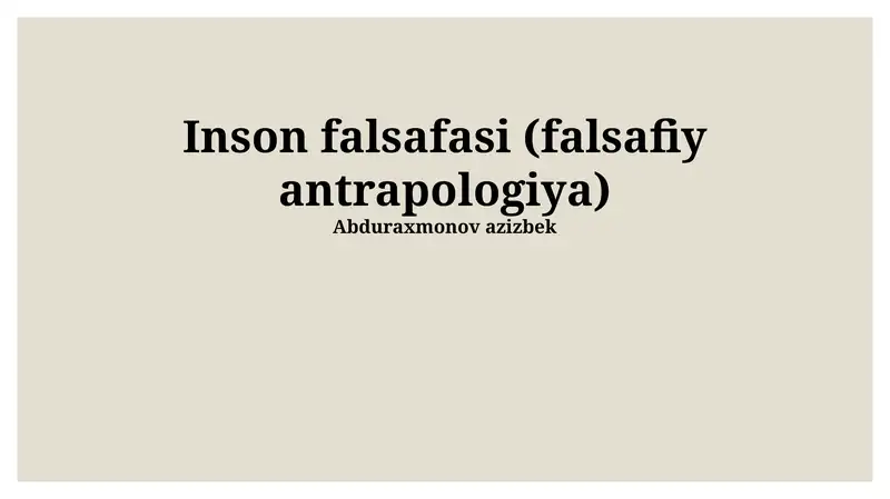 Inson falsafasi (falsafiy antrapologiya)