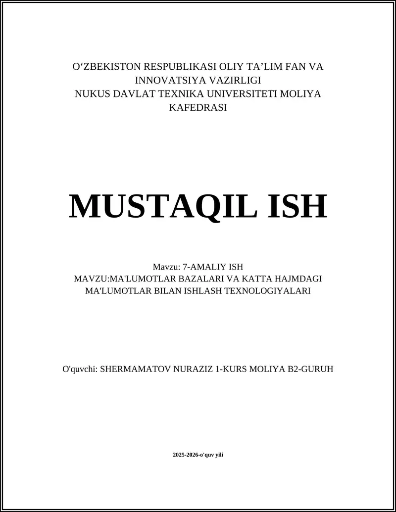 MA'LUMOTLAR BAZALARI VA KATTA HAJMDAGI MA'LUMOTLAR BILAN ISHLASH TEXNOLOGIYALARI