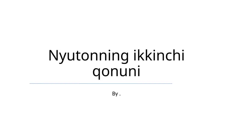 Nyutonning ikkinchi qonuni