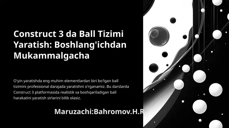 Construct-3-da-Ball-Tizimi-Yaratish-Boshlangichdan-Mukammalgacha