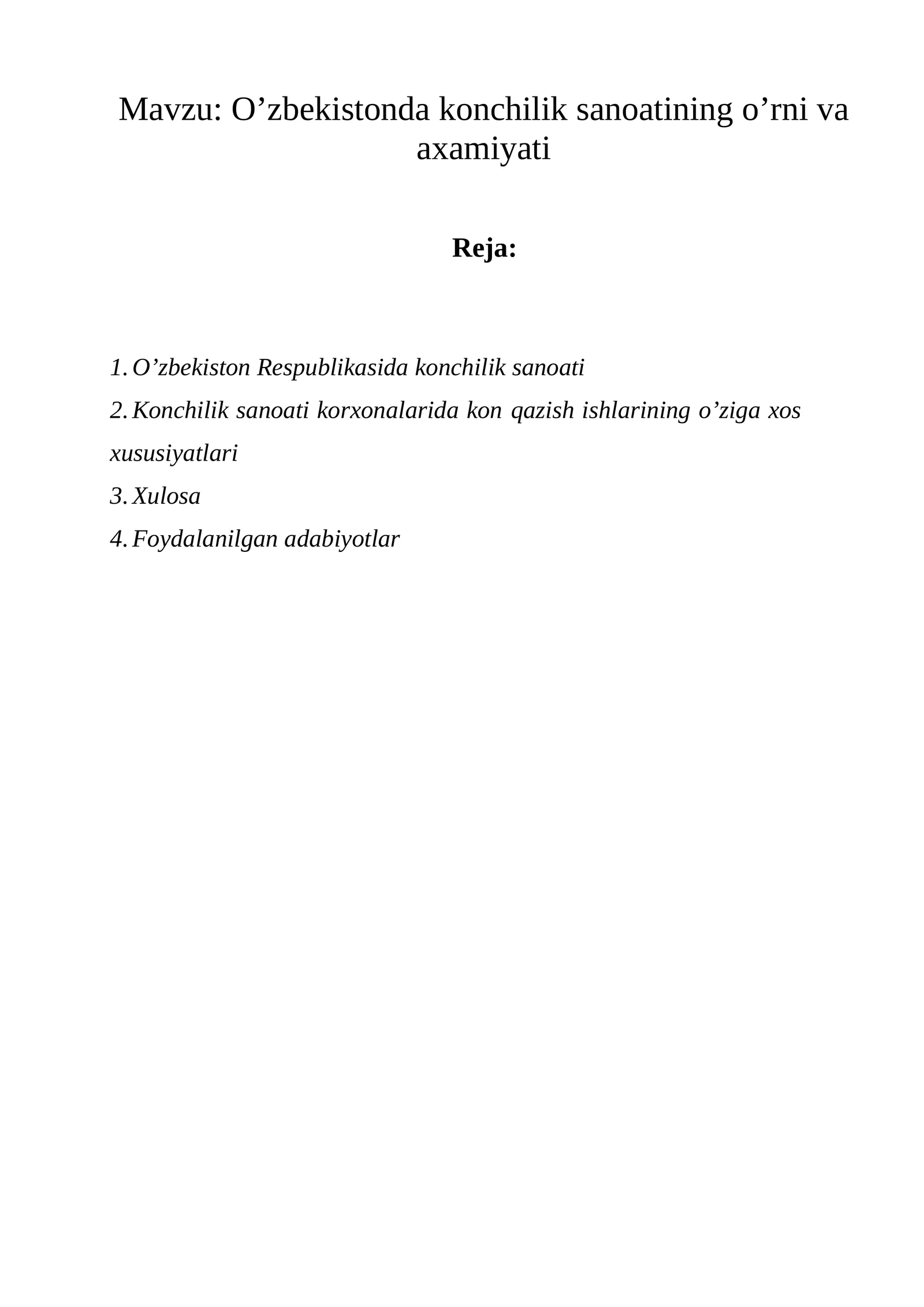 O’zbekistonda konchilik sanoatining o’rni va axamiyati