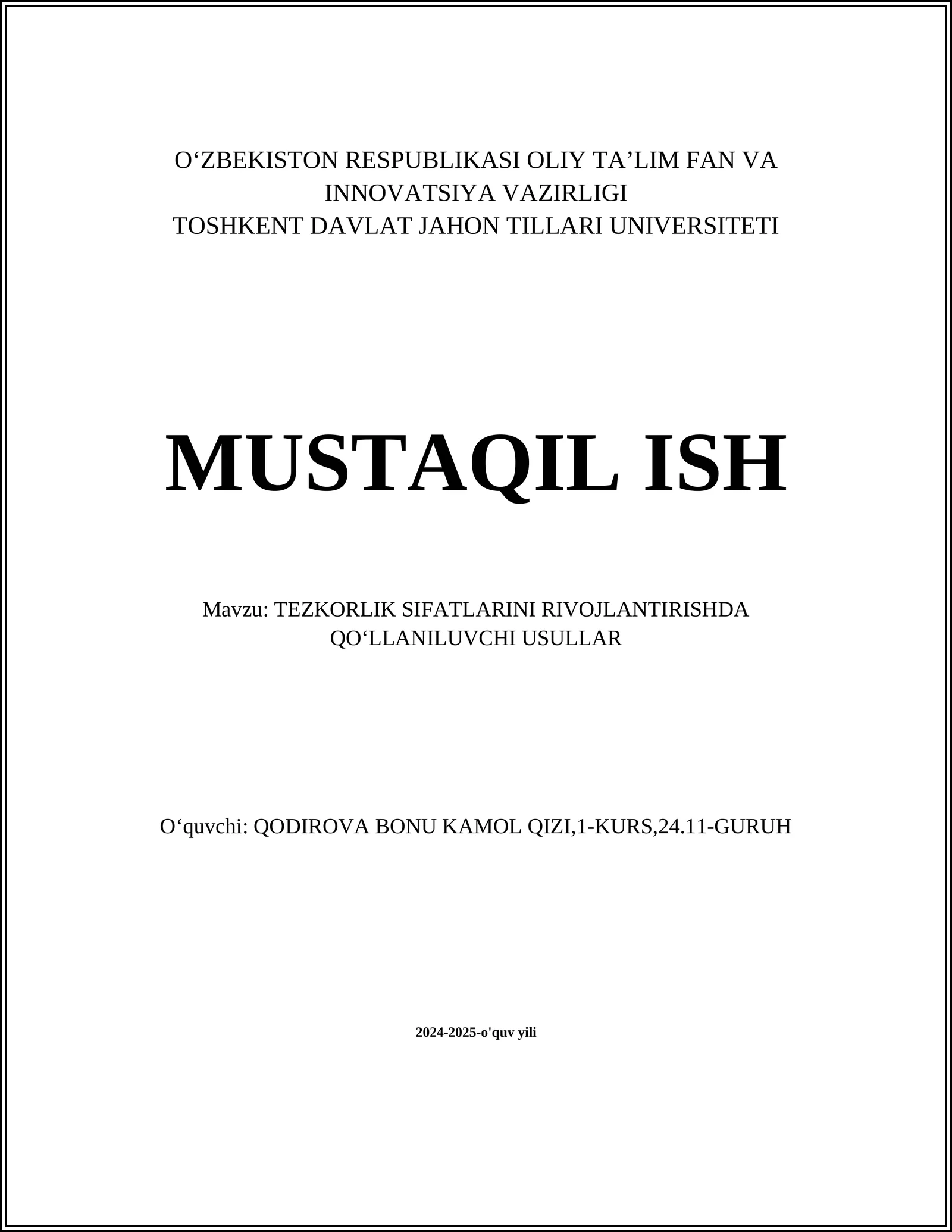 TEZKORLIK SIFATLARINI RIVOJLANTIRISHDA QO‘LLANILUVCHI USULLAR