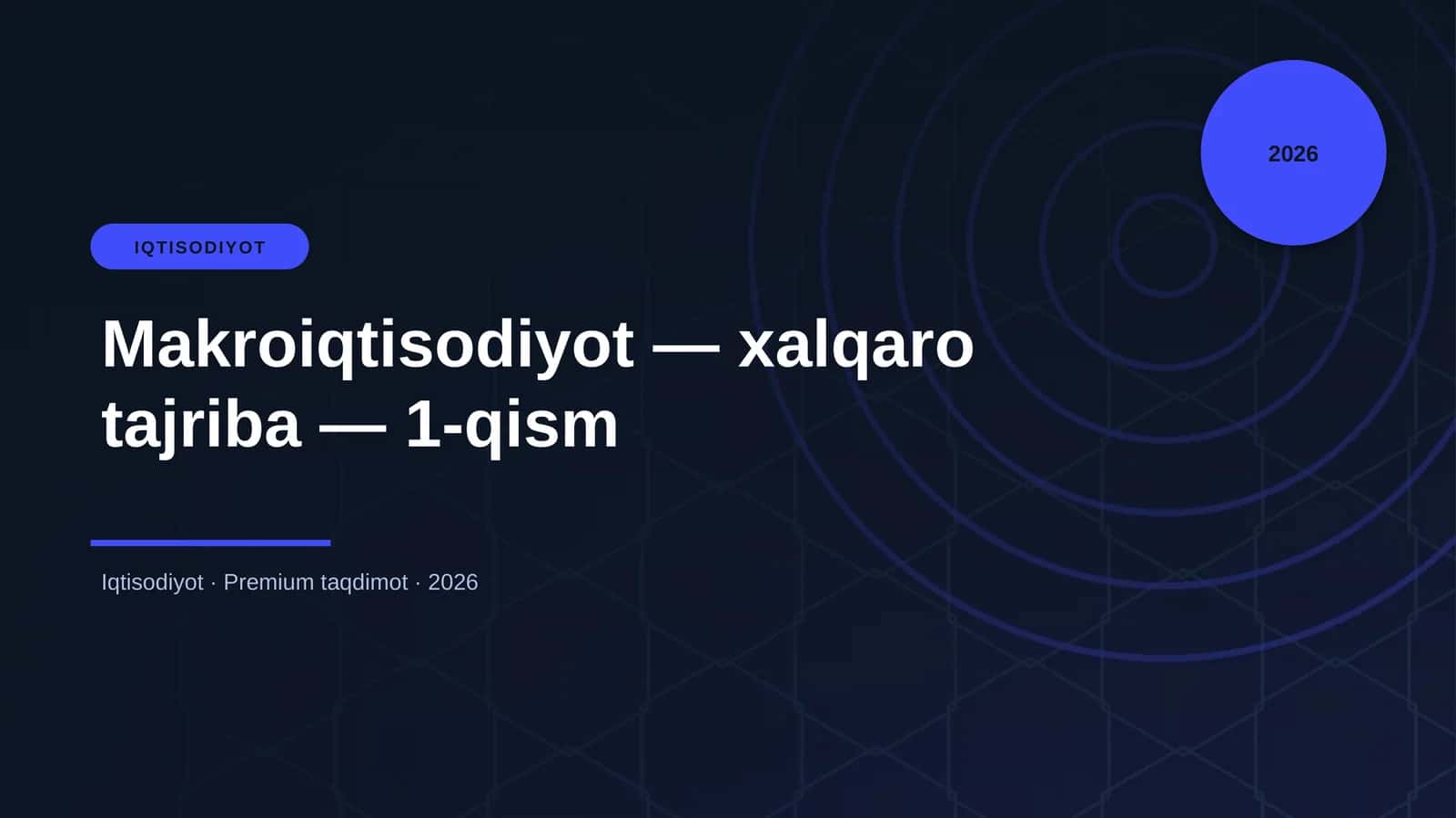 Makroiqtisodiyot — xalqaro tajriba — 1-qism