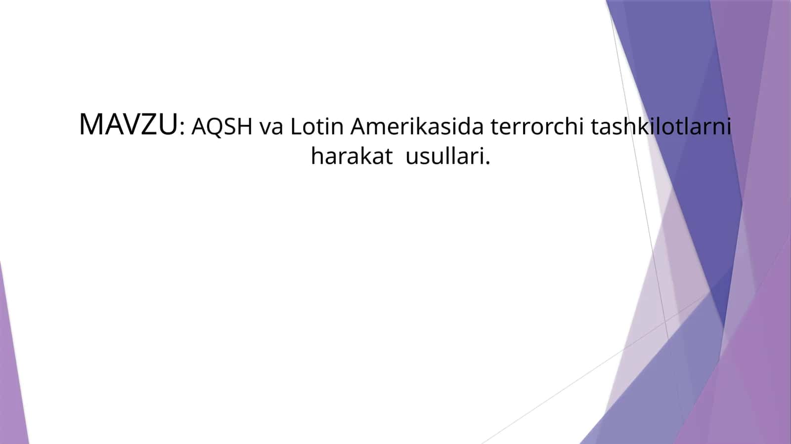 AQSH va Lotin Amerikasida terrorchi tashkilotlarni harakat  usullari