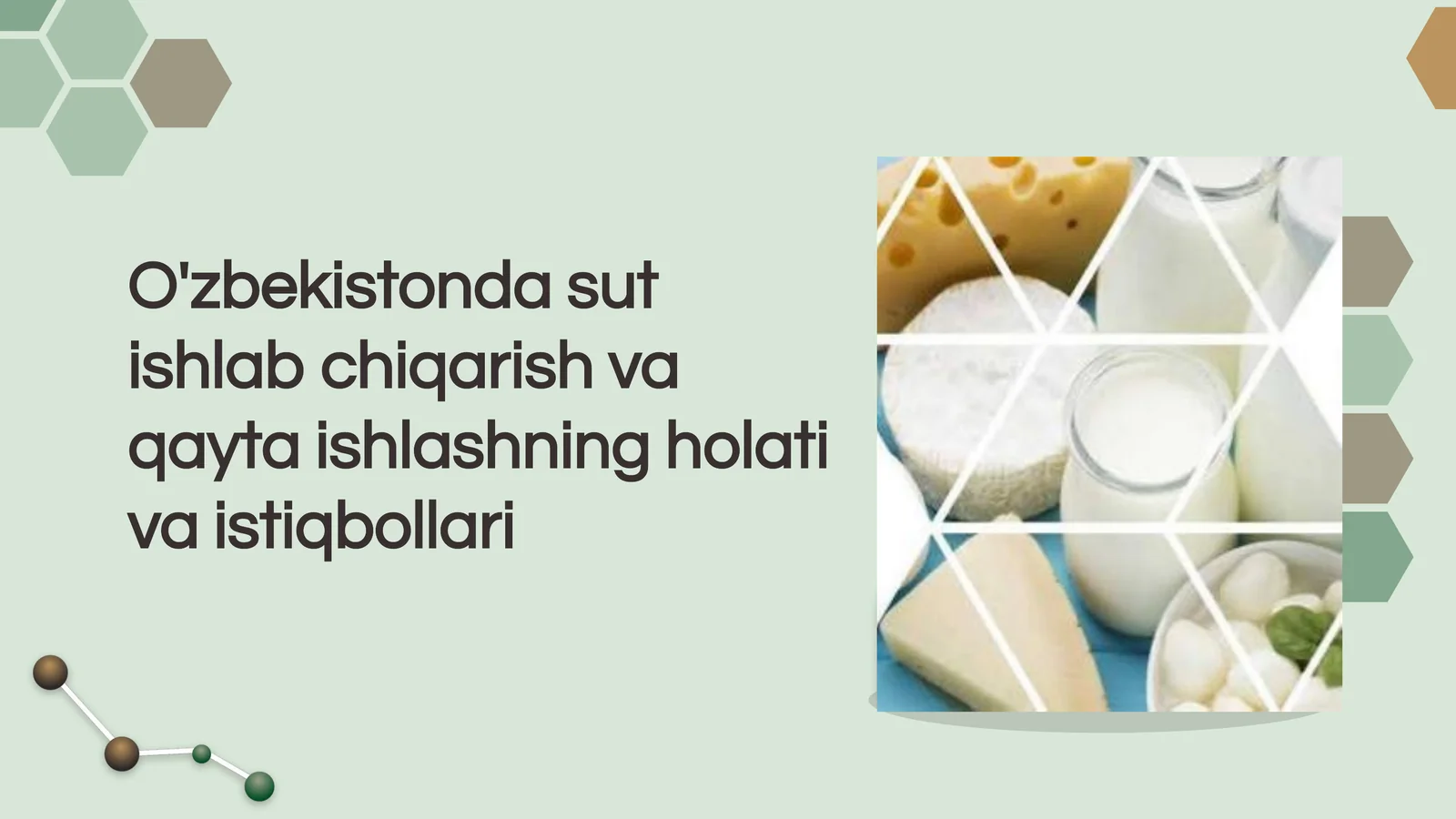 O'zbekistonda sut ishlab chiqarish va qayta ishlashning holati va istiqbollari