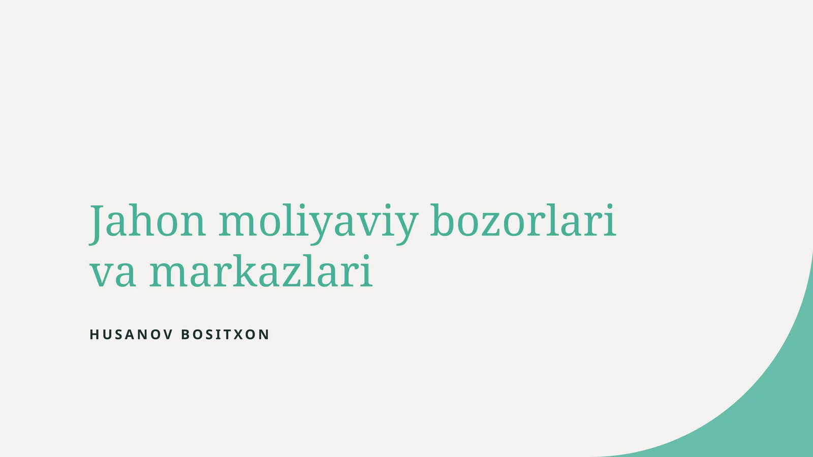 Jahon moliyaviy bozorlari va markazlari