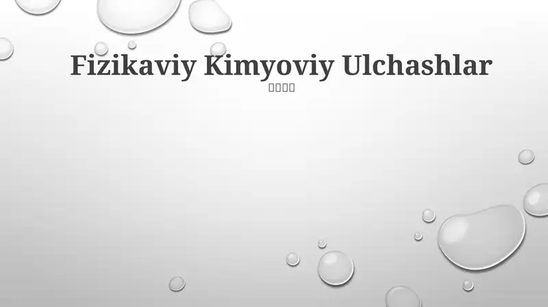 Fizikaviy Kimyoviy Ulchashlar