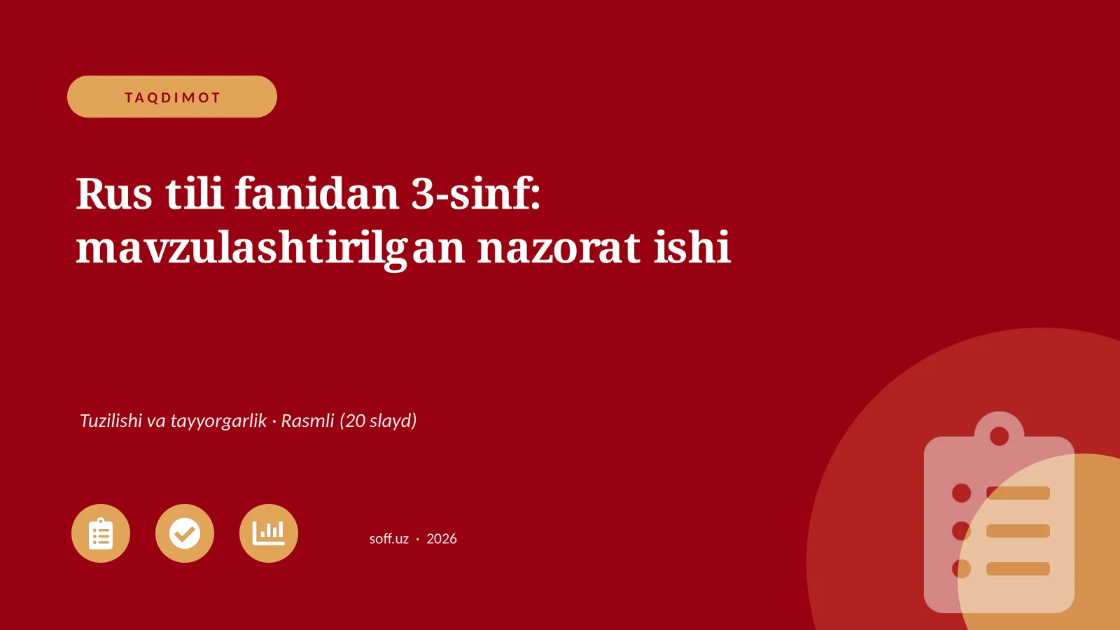 Rus tili fanidan 3-sinf: mavzulashtirilgan nazorat ishi
