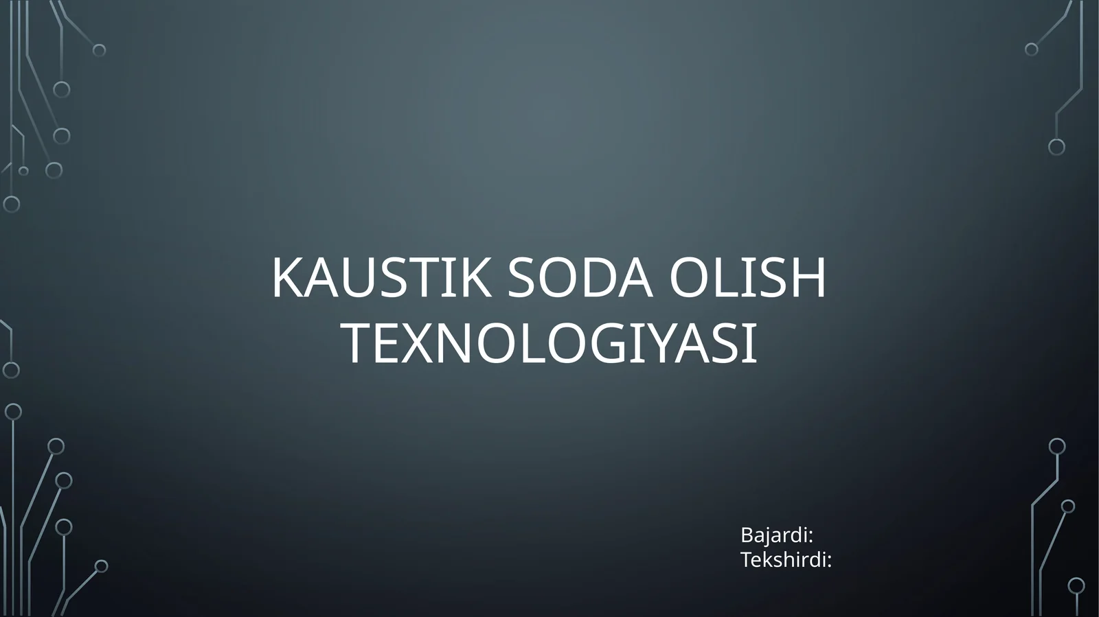 KAUSTIK SODA OLISH TEXNOLOGIYASI