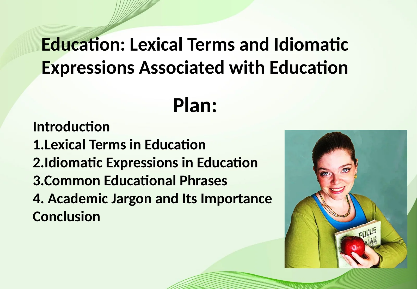 Lexical Terms and Idiomatic Expressions Associated with Education