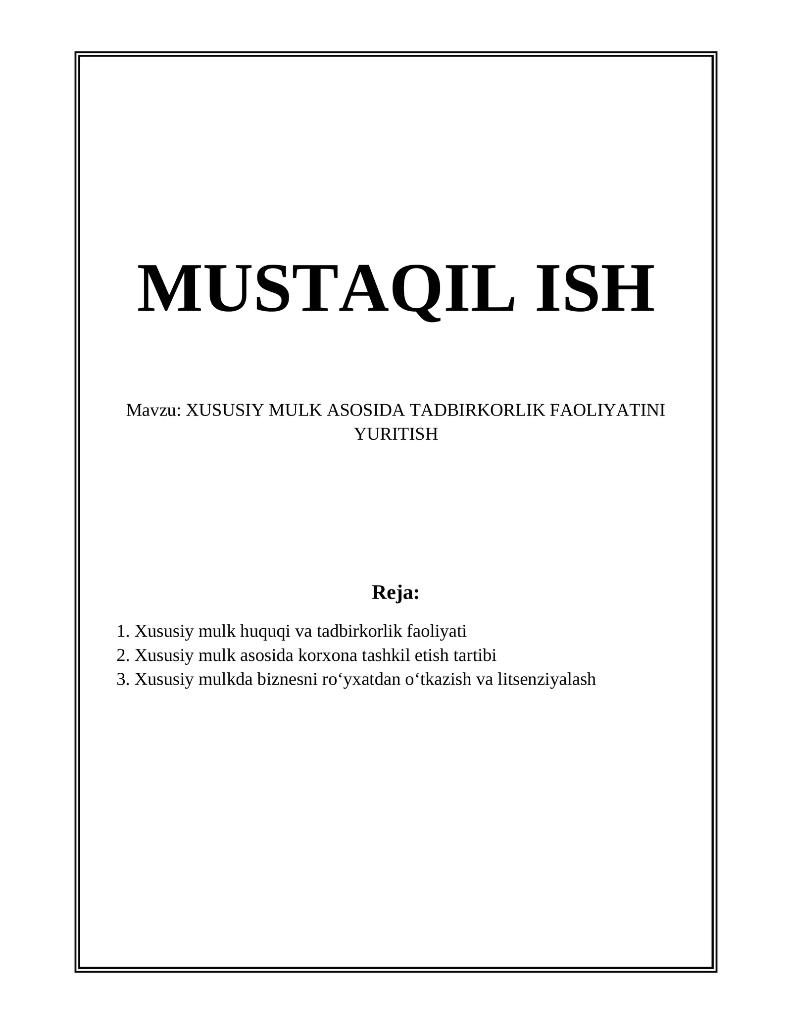 XUSUSIY MULK ASOSIDA TADBIRKORLIK FAOLIYATINI YURITISH