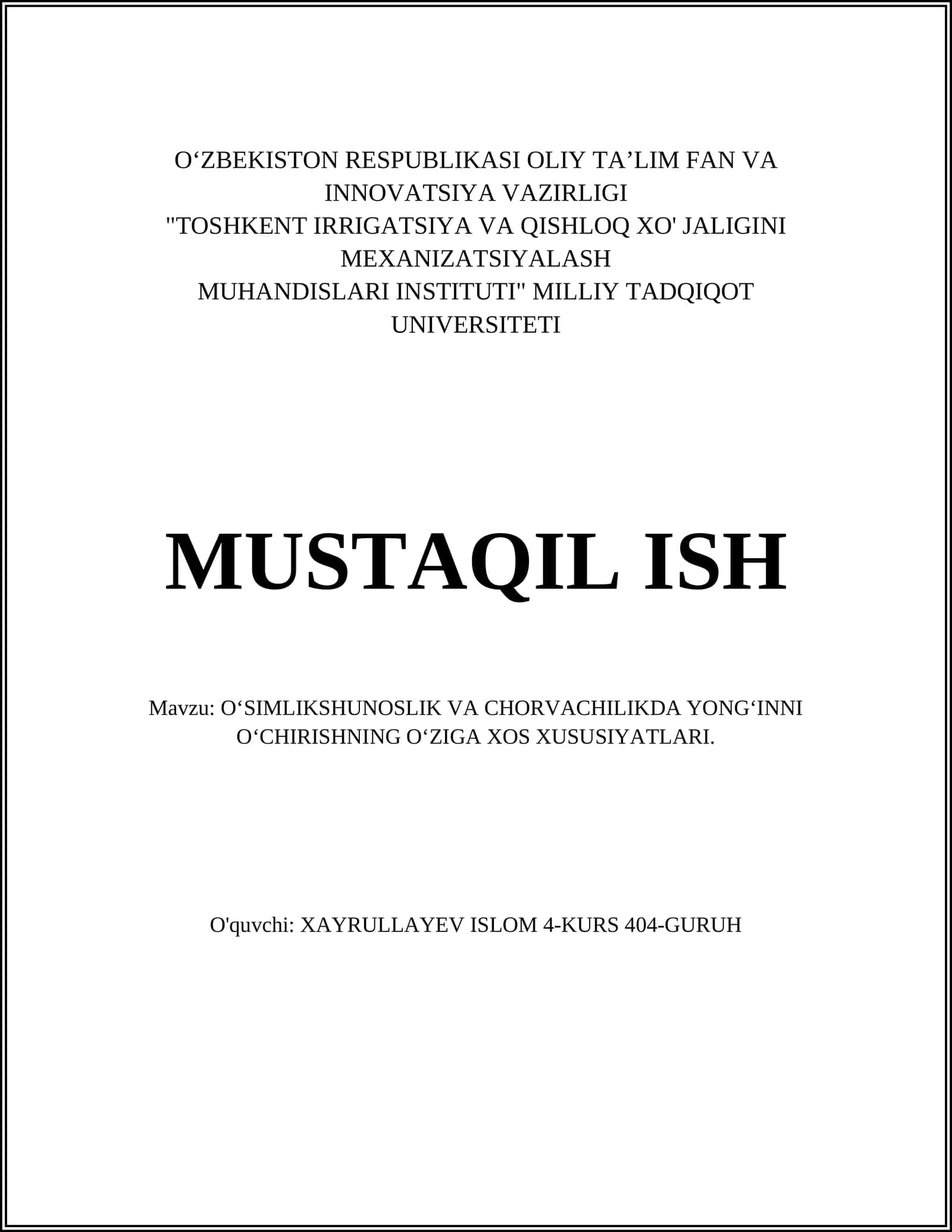 O‘SIMLIKSHUNOSLIK VA CHORVACHILIKDA YONG‘INNI O‘CHIRISHNING O‘ZIGA XOS XUSUSIYATLARI