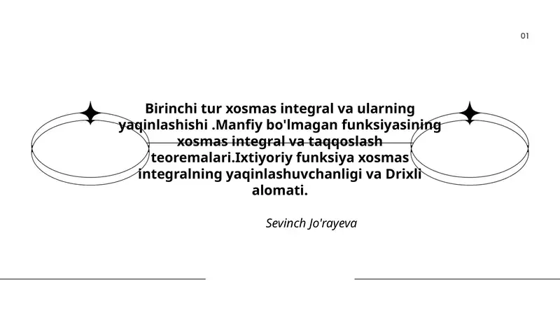 Birinchi tur xosmas integral va ularning yaqinlashishi