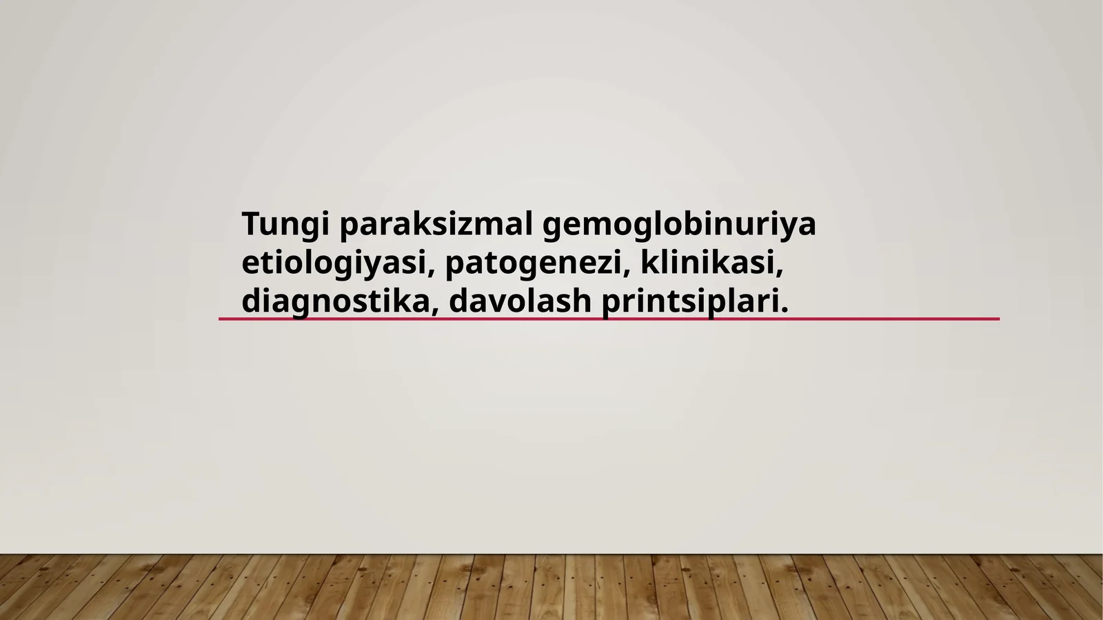 Tungi paraksizmal gemoglobinuriya etiologiyasi, patogenezi, klinikasi, diagnostika, davolash printsi
