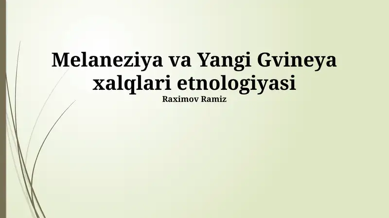 Melaneziya va Yangi Gvineya xalqlari etnologiyasi
