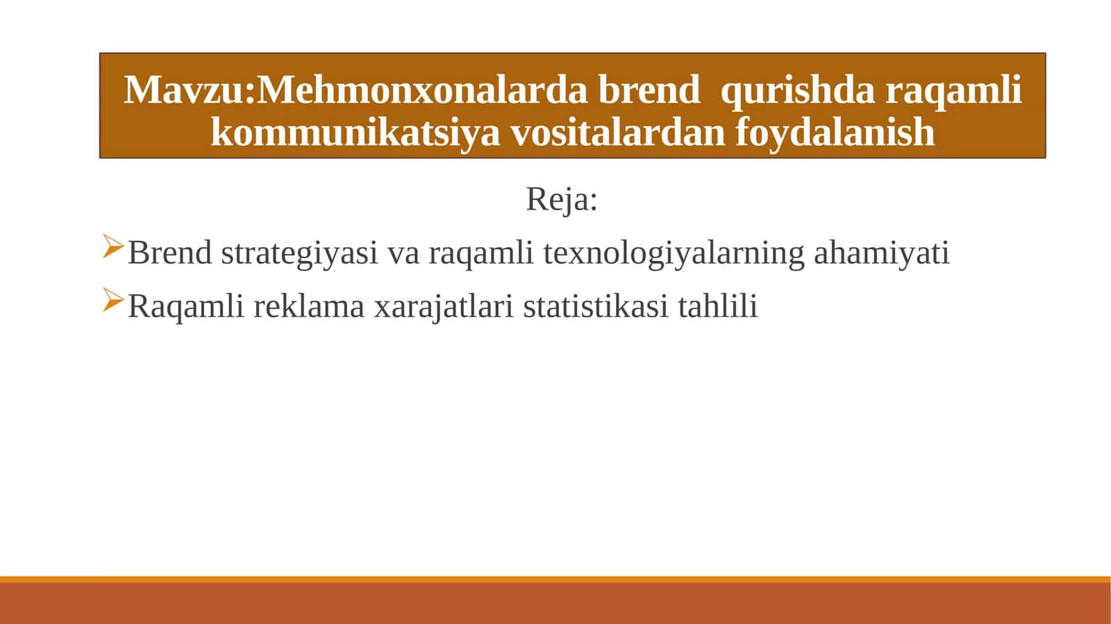 Mehmonxonalarda brend qurishda raqamli kommunikatsiya vositalardan foydalanish