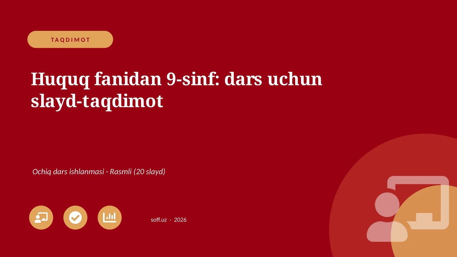 Huquq fanidan 9-sinf: dars uchun slayd-taqdimot
