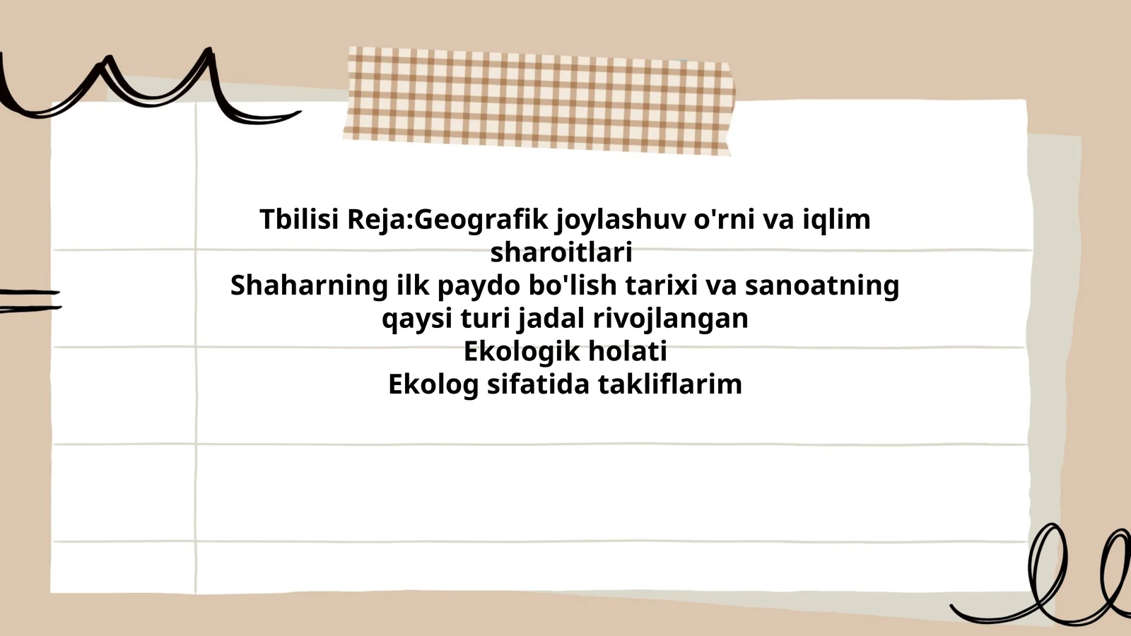Tbilisi Reja:Geografik joylashuv o'rni va iqlim sharoitlari
