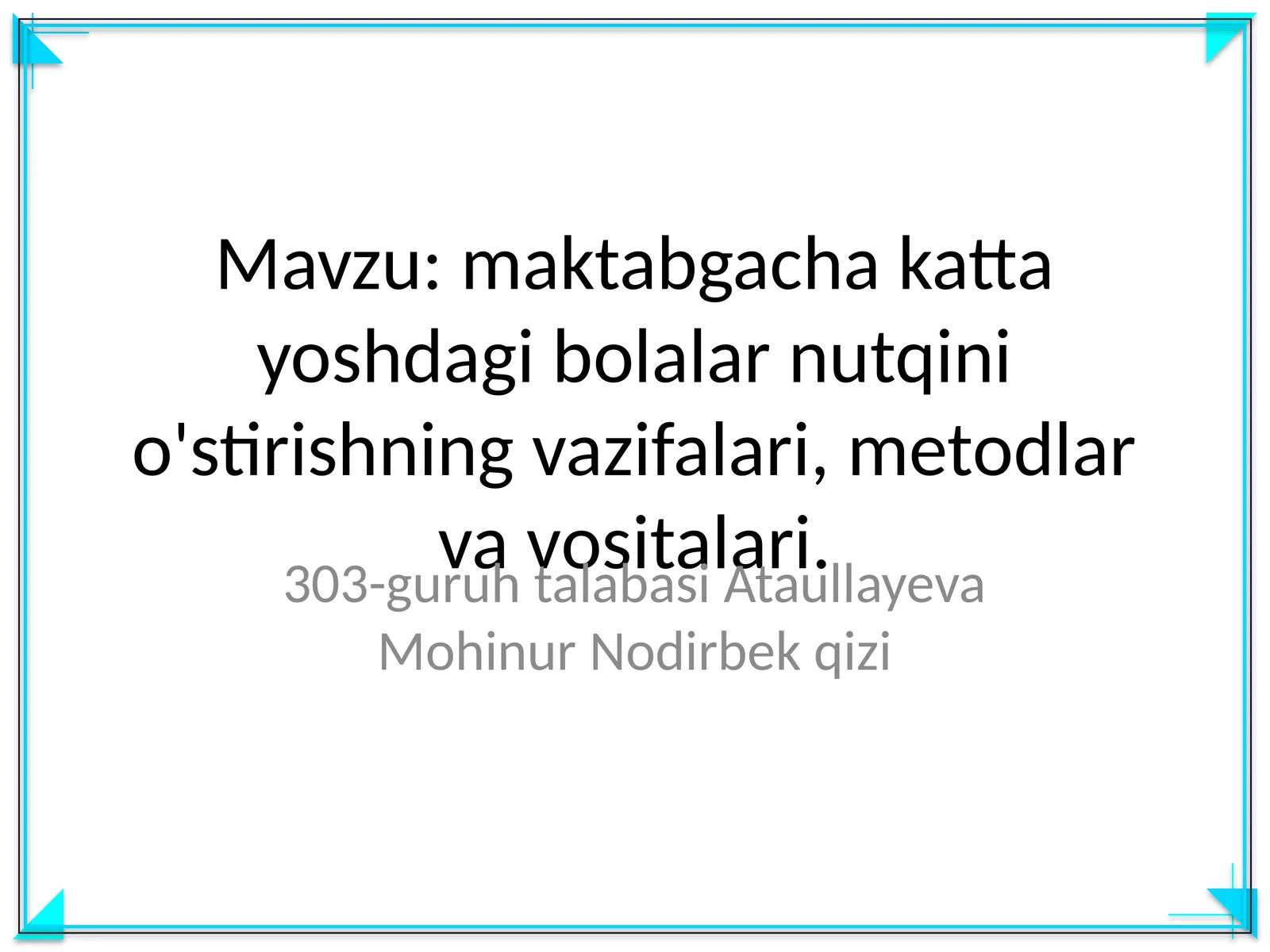 maktabgacha katta yoshdagi bolalar nutqini o'stirishning vazifalari, metodlar va vositalari