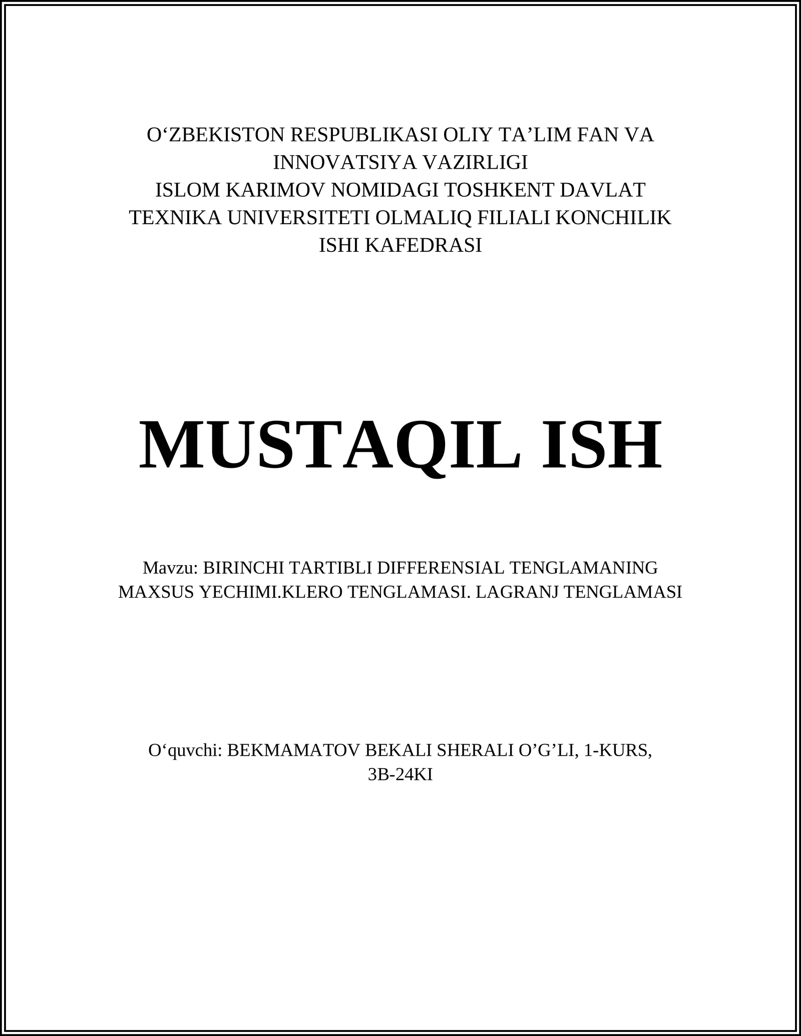 BIRINCHI TARTIBLI DIFFERENSIAL TENGLAMANING MAXSUS YECHIMI.KLERO TENGLAMASI. LAGRANJ TENGLAMASI