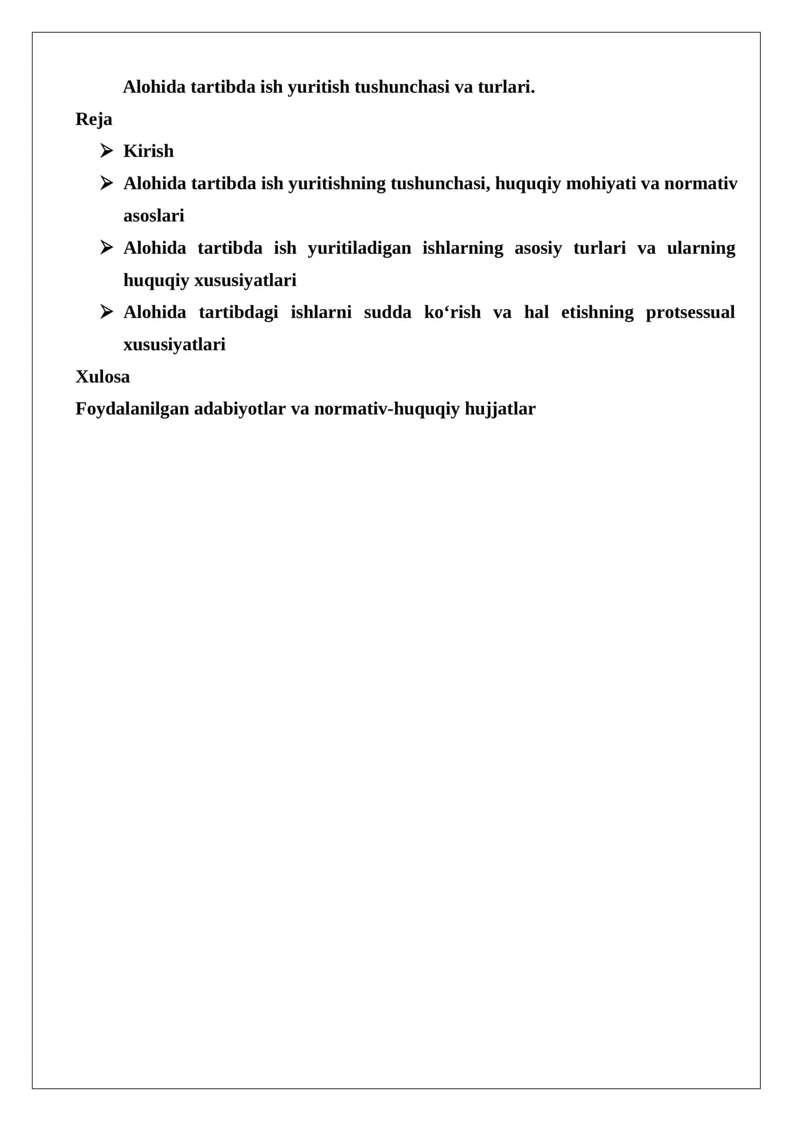 Alohida tartibda ish yuritish tushunchasi va turlari