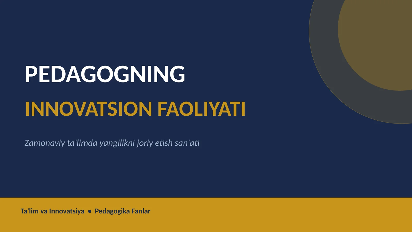 PEDAGOGNING INNOVATSION FAOLIYATI