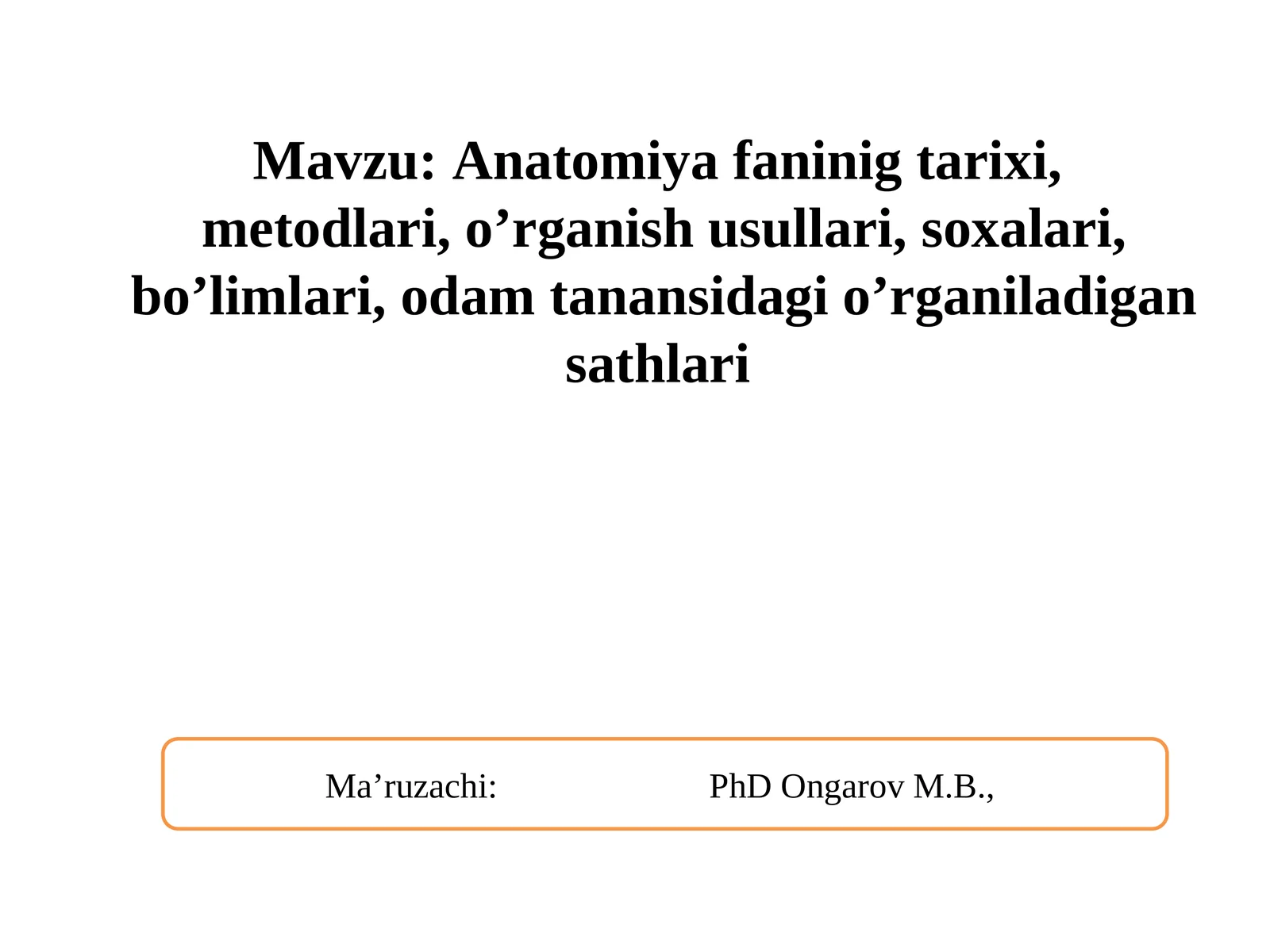 Аnatomiya fanining tarixi