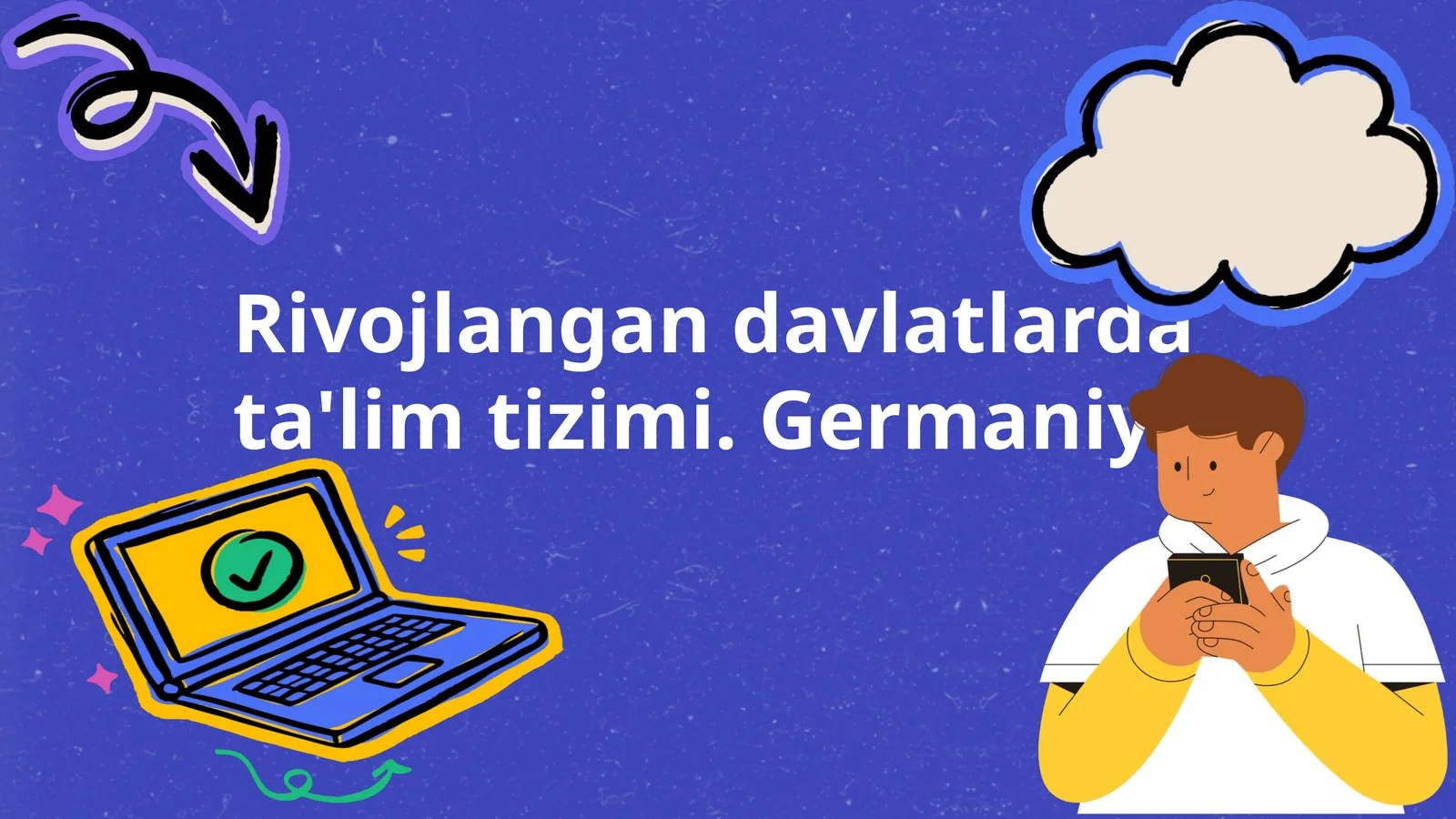 Rivojlangan davlatlarda ta'lim tizimi. Germaniya.