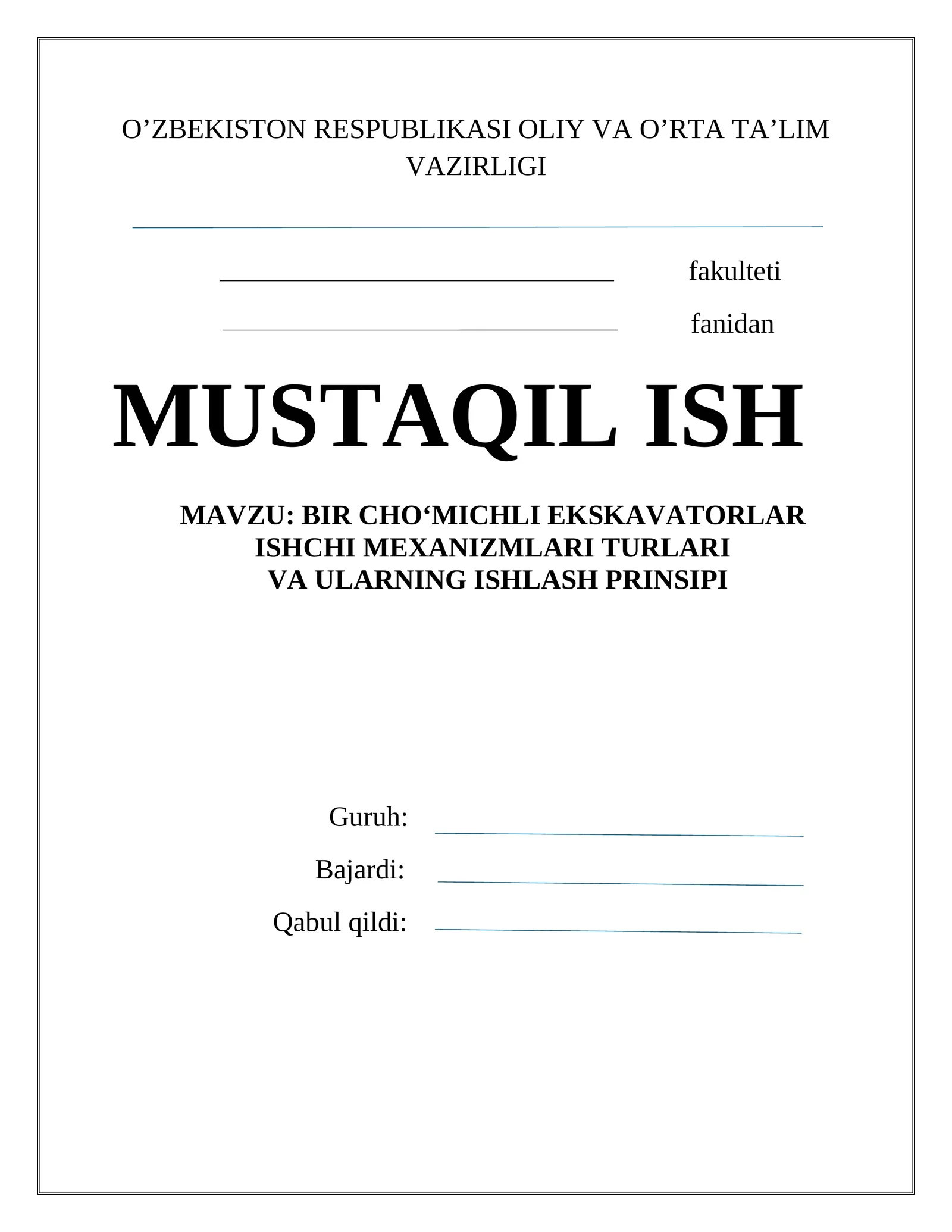 BIR CHO‘MICHLI EKSKAVATORLAR ISHCHI MEXANIZMLARI TURLARI VA ULARNING ISHLASH PRINSIPI
